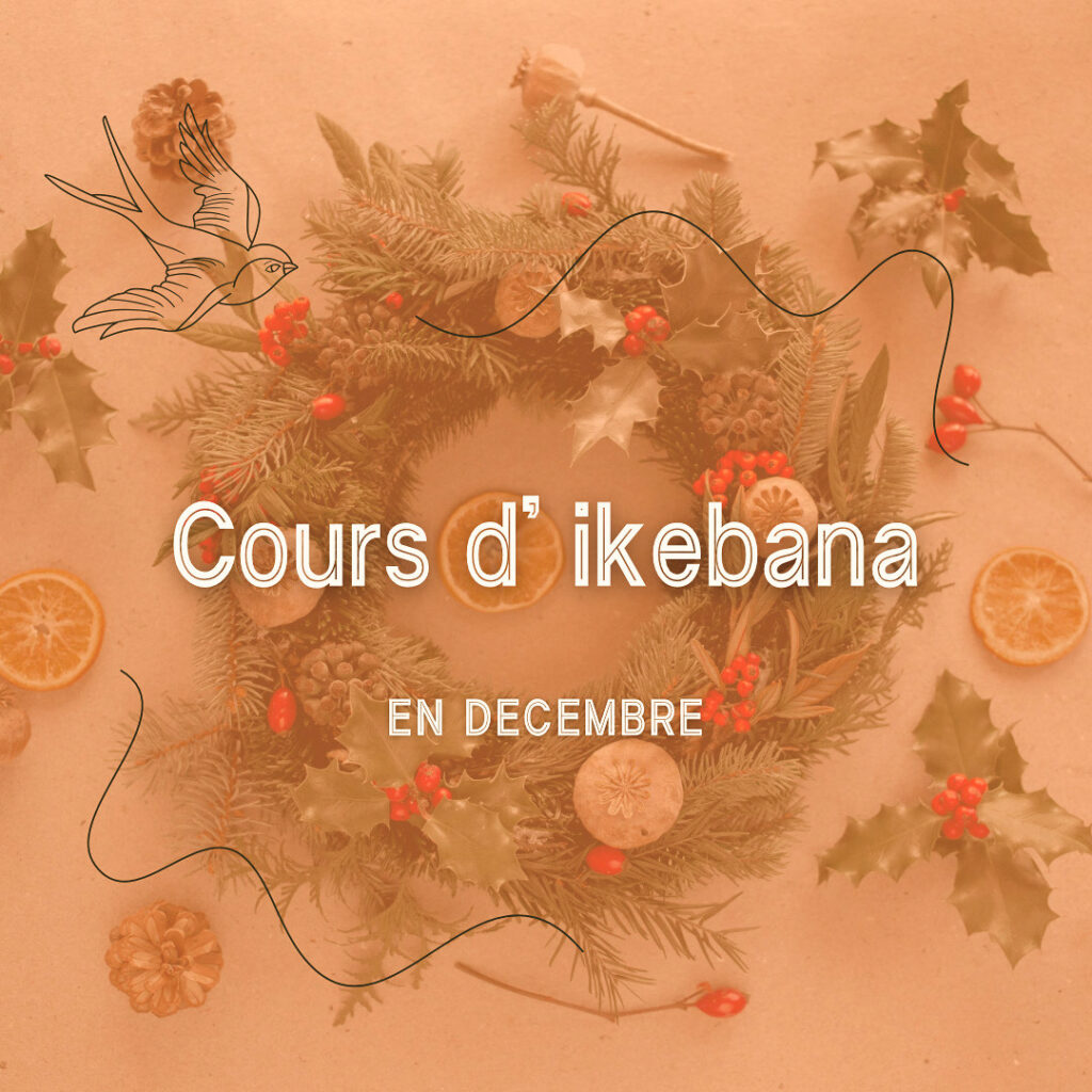 Ateliers d’ikebana en décembre 2024